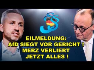 Neverforgetniki – EIL: AfD SIEGT VOR GERICHT! Merz VERLIERT!
