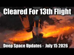 Scott Manley – China Lands Rocket, Reflect Orbital Declares War on The Night – Deep Space Updates, July 15th