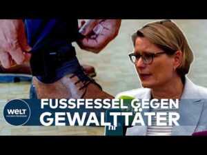 DEUTSCHLAND: Gewaltschutz verschärft – Keine Übergriffe mehr? Fußfessel soll Opfer schützen