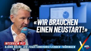 AfD TV – „Wir brauchen einen Neustart!” – Björn Höcke im Interview – AfD