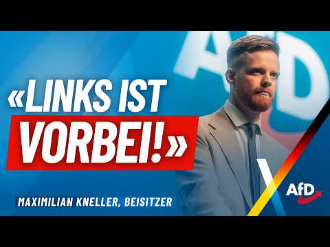 „Links ist vorbei!“ - Maximilian Kneller