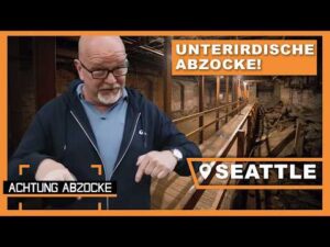 Seattles geheime Altstadt: Echte Geschichte oder reine Abzocke? | Achtung Abzocke