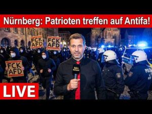 🔴 LIVE ‼️  NÜRNBERG: PATRIOTEN TREFFEN AUF ANTIFA ‼️