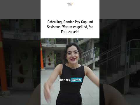 Catcalling und Sexismus: Warum es geil ist, 'ne Frau zu sein! | heute-show #shorts