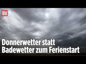 BILD – Wetter zum Wochenende: Ferienstart ohne Sonne? DAS erwartet Urlauber!