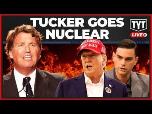TYT Network – Tucker Carlson Goes BERSERK On Ben Shapiro And Donald Trump