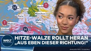 WELT – WETTER: Hitze-Walze trifft Deutschland! Hoch-Sommer? Temperaturen steigen in einigen Regionen stark