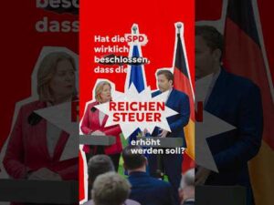 SPD – Jetzt: Reichensteuer. Als Nächstes: Erbschafts- und Vermögenssteuer.