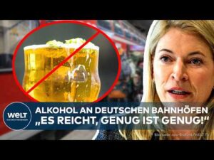 DEUTSCHLAND: Bahn verschärft den Kurs – Evelyn Palla bestätigt Alkoholverbot für Bahnhöfe