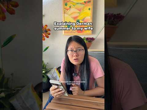 Explaining German summer to beginners