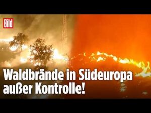 BILD – Inferno in Europas Urlaubsparadiesen: Mehr als 45.000 Menschen müssen fliehen!