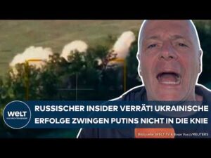 WELT Nachrichtensender – UKRAINE-KRIEG: Russen-Insider spricht Klartext! “Das, was die Ukrainer tun, reicht nicht aus”