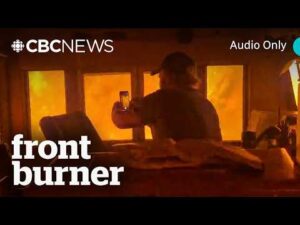 CBC News – The true toll of wildfire smoke | Front Burner