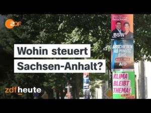 ZDFheute Nachrichten – Stimmung vor der Landtagswahl: Welche Richtung schlägt Sachsen-Anhalt ein?