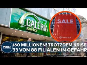 WELT Nachrichtensender – GALERIA-KAUFHOF: Filialen, Flächen, Finanzdruck – Galeria prüft weitere Schließungen!