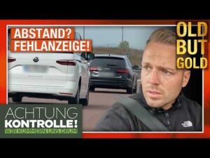 Achtung Kontrolle – 15m Abstand bei 140 km/h?! Videowagen stoppt Drängler | Old But Gold
