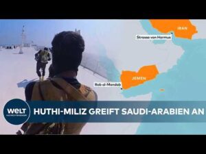 WELT Nachrichtensender – IRAN-KRIEG: Huthi-Miliz greift Saudi-Arabien an – Brände in Dschisan am Roten Meer gemeldet