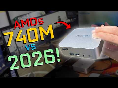 AMD's 740M iGPU vs 2026! Ft: GEEKOM A7 (2026 Edition)