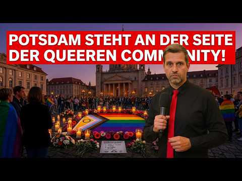🔴 LIVE ‼️ POTSDAM STEHT HINTER DER QUEEREN COMMUNITY ‼️